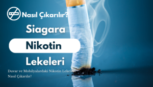 Sigara nikotin yüzünden oluşan lekelerin çıkarılması